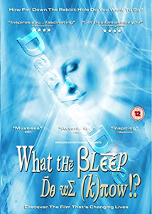 What the Bleep Do We Know!? | What the #$*! Do We |Know!?  | Sacred Science  DVD